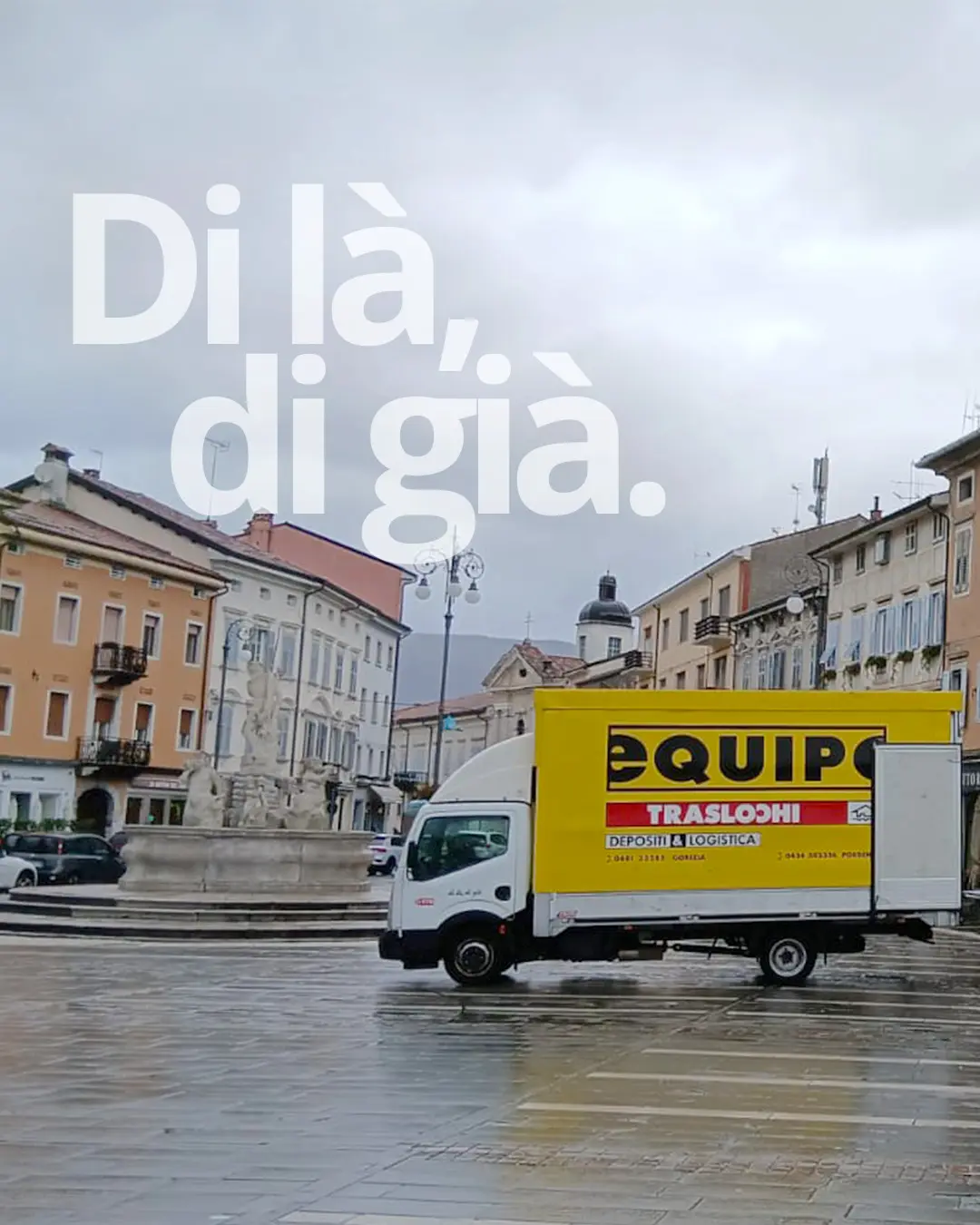 Trasloco in corso in Piazza della Vittoria a Gorizia
